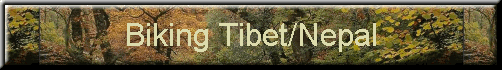 Biking Tibet/Nepal